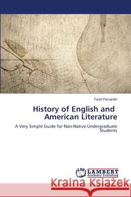 History of English  and   American Literature Parvaneh, Farid 9786209064609
