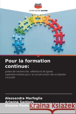 Pour la formation continue: Marfoglia, Alessandra, Santoro, Arianna, Ricci, Simone Paolo 9786209074912