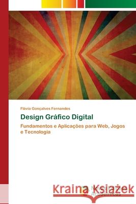 Design Gráfico Digital Fernandes, Flávia Gonçalves 9786209080975
