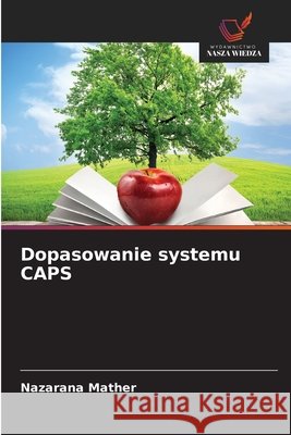 Dopasowanie systemu CAPS Mather, Nazarana 9786209082627