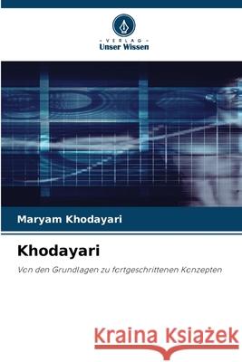 Khodayari Khodayari, Maryam 9786209083365 Verlag Unser Wissen