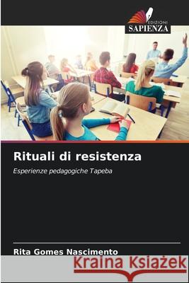 Rituali di resistenza Nascimento, Rita Gomes 9786209085154
