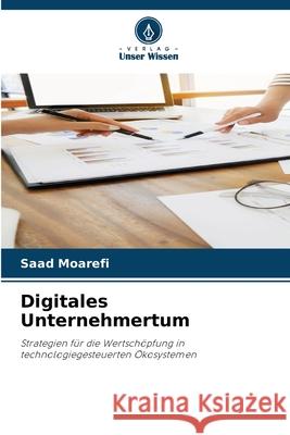 Digitales Unternehmertum Moarefi, Saad 9786209094972