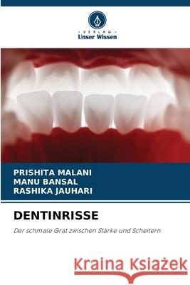 DENTINRISSE MALANI, PRISHITA, Bansal, Manu, JAUHARI, RASHIKA 9786209101717
