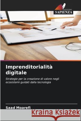Imprenditorialità digitale Moarefi, Saad 9786209102653