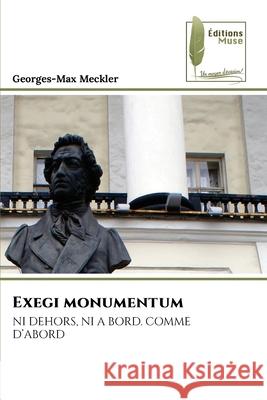 Exegi monumentum Meckler, Georges-Max 9786209102820
