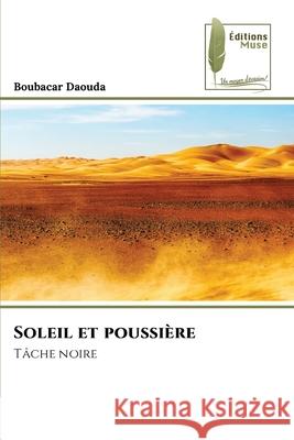 Soleil et poussière Daouda, Boubacar 9786209103391