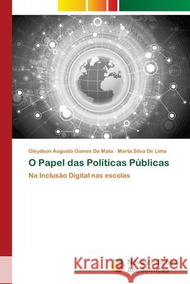 O Papel das Políticas Públicas da Mata, Gleydson Augusto Gomes, De Lima, Marta Silva 9786209109256 Novas Edições Acadêmicas