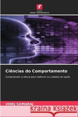 Ciências do Comportamento Somaraj, Vinej 9786209109461