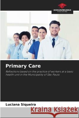Primary Care Siqueira, Luciana 9786209110900