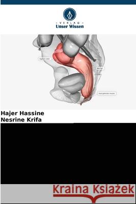 Präkanzeröse Läsionen des Anus Hassine, Hajer, Krifa, Nesrine 9786209110993 Verlag Unser Wissen