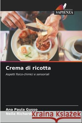 Crema di ricotta Gusso, Ana Paula, Richards, Neila 9786209113369