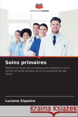 Soins primaires Siqueira, Luciana 9786209116025
