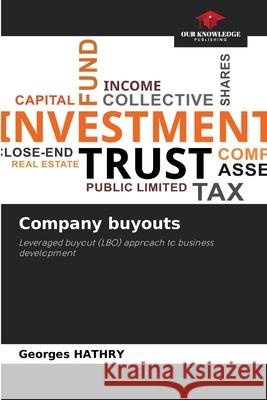 Company buyouts HATHRY, Georges 9786209124327 Our Knowledge Publishing