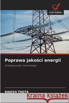 Poprawa jakosci energii THOTA, RAJESH 9786209130267