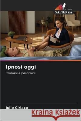 Ipnosi oggi Ciriaco, Julio 9786209138676