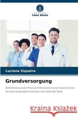 Grundversorgung Siqueira, Luciana 9786209139055