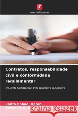 Contratos, responsabilidade civil e conformidade regulamentar Zahra Babae Seyed M. S. Kazem 9786209140785 Edicoes Nosso Conhecimento