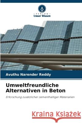 Umweltfreundliche Alternativen in Beton Reddy, Avuthu Narender 9786209141560