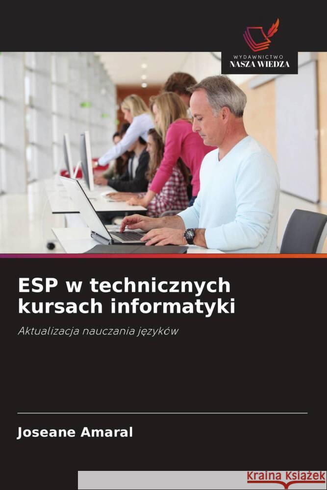 ESP w technicznych kursach informatyki Amaral, Joseane 9786209142437