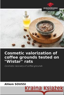 Cosmetic valorization of coffee grounds tested on 