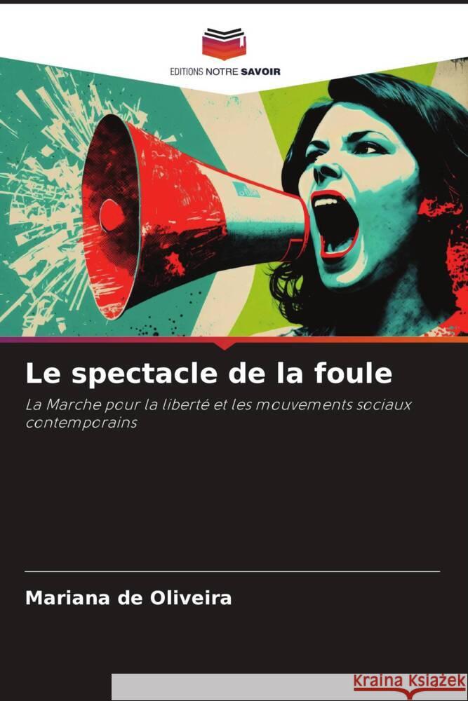 Le spectacle de la foule de Oliveira, Mariana 9786209145018
