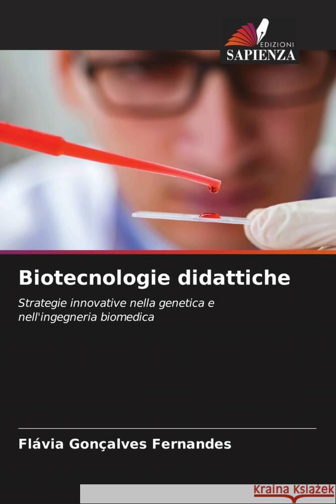 Biotecnologie didattiche Fernandes, Flávia Gonçalves 9786209145032