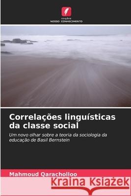 Correlações linguísticas da classe social Qaracholloo, Mahmoud 9786209149863 Edições Nosso Conhecimento