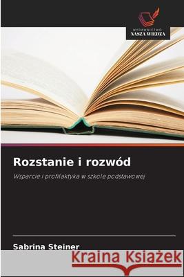 Rozstanie i rozwód Steiner, Sabrina 9786209149948