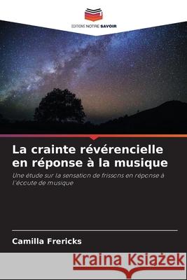 La crainte révérencielle en réponse à la musique Frericks, Camilla 9786209150739