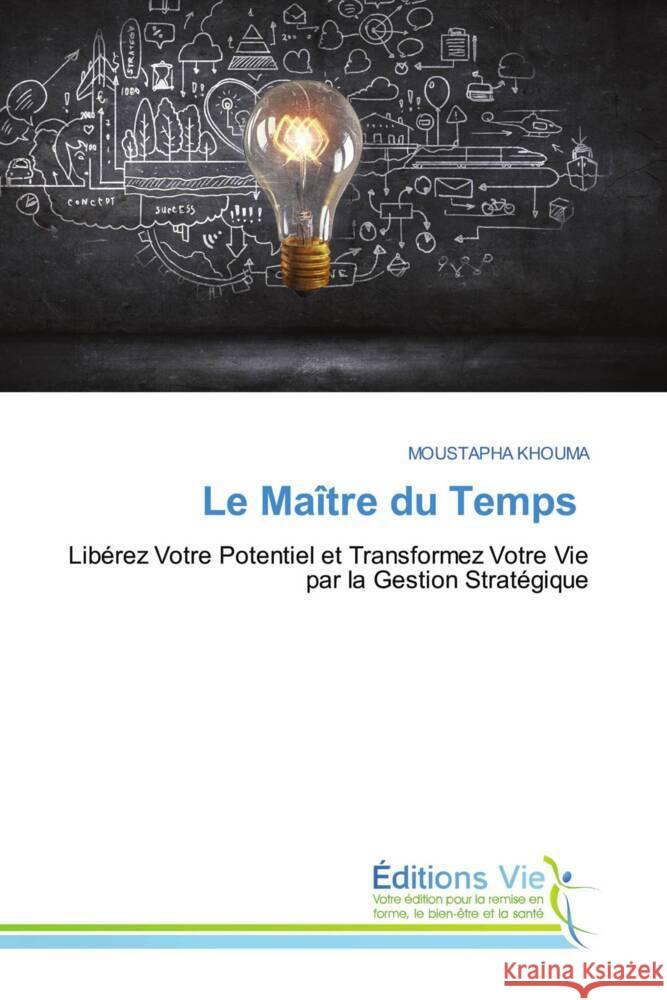 Le Maître du Temps KHOUMA, MOUSTAPHA 9786209152368