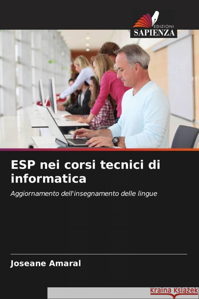 ESP nei corsi tecnici di informatica Amaral, Joseane 9786209152672