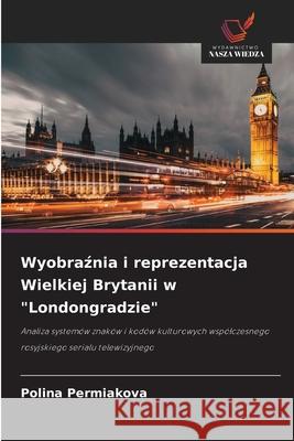 Wyobraznia i reprezentacja Wielkiej Brytanii w 