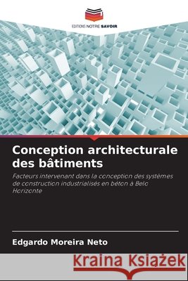 Conception architecturale des bâtiments Moreira Neto, Edgardo 9786209163760