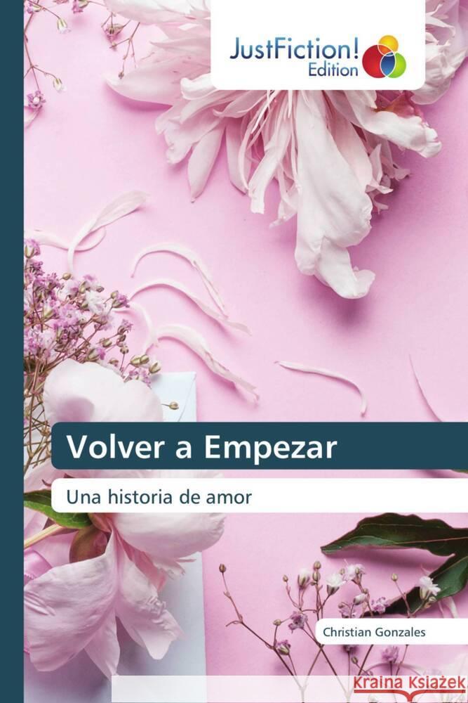 Volver a Empezar Gonzales, Christian 9786209164620