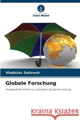 Globale Forschung Sotirovic, Vladislav 9786209191435