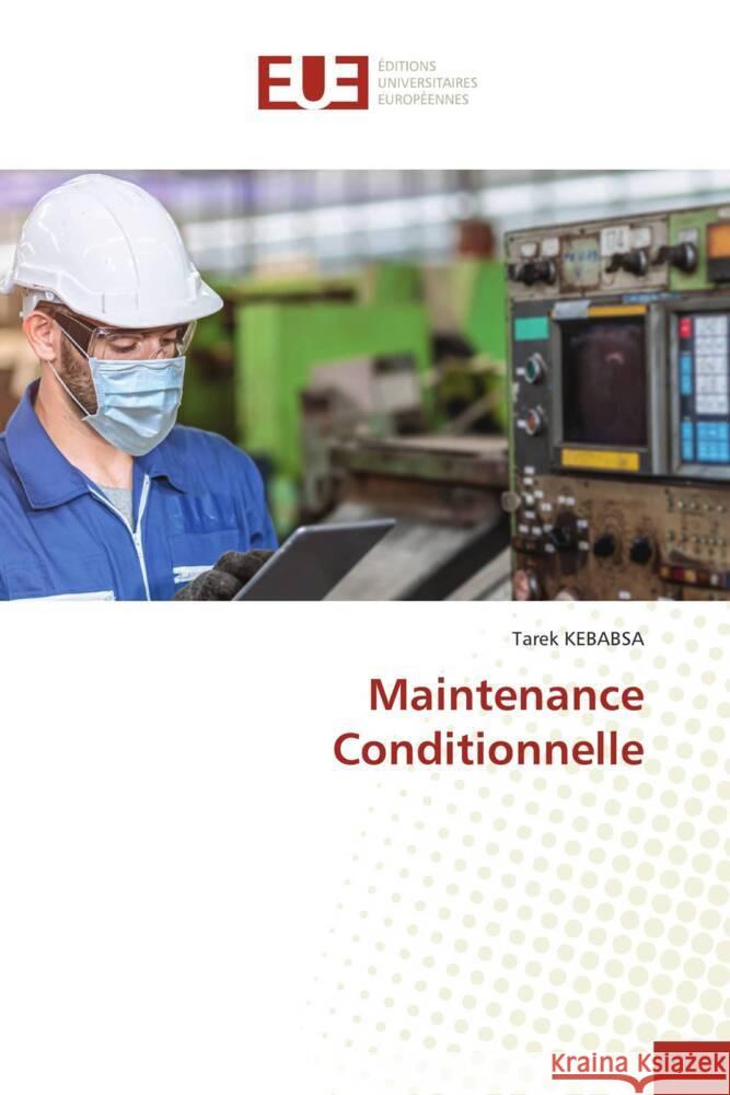 Maintenance Conditionnelle Kebabsa, Tarek 9786209201943