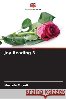 Joy Reading 3 Mostafa Mirzaii 9786209204302