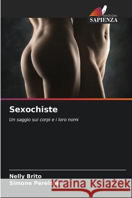 Sexochiste Nelly Brito Simone Perelson 9786209206627