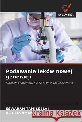 Podawanie lek?w nowej generacji Eswaran Tamilselvi Vs Selvamani 9786209206665