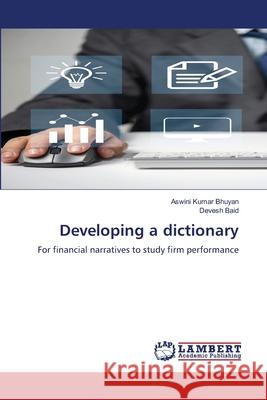 Developing a dictionary Bhuyan, Aswini Kumar, Baid, Devesh 9786209208058
