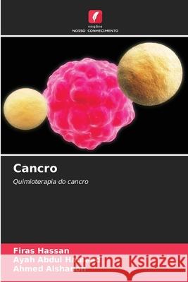 Cancro Hassan, Firas, Abdul Hameed, Ayah, Alshanon, Ahmed 9786209212901