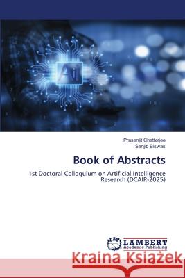 Book of Abstracts Chatterjee, Prasenjit, Biswas, Sanjib 9786209216008