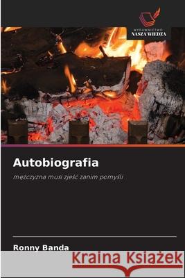 Autobiografia Banda, Ronny 9786209216152