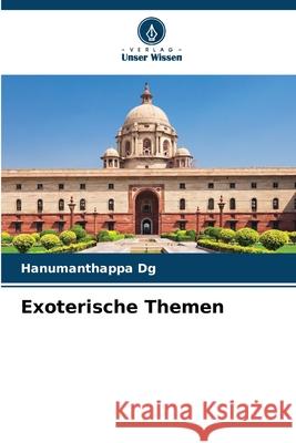 Exoterische Themen Dg, Hanumanthappa 9786209217944