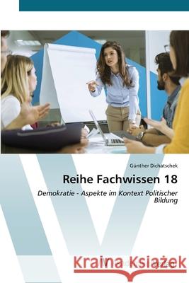 Reihe Fachwissen 18 G?nther Dichatschek 9786209222863 AV Akademikerverlag
