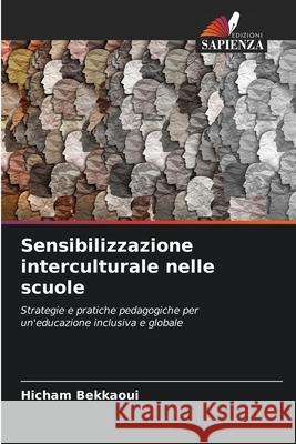 Sensibilizzazione interculturale nelle scuole Bekkaoui, Hicham 9786209225567