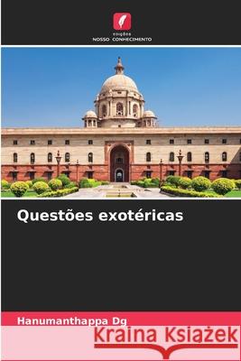Questões exotéricas Dg, Hanumanthappa 9786209225628