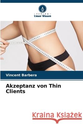 Akzeptanz von Thin Clients Vincent Barbera 9786209227479