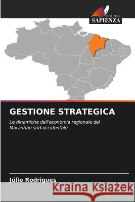 GESTIONE STRATEGICA Rodrigues, Julio 9786209228469